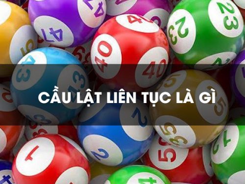 Hướng dẫn soi cầu lật liên tục xổ số miền Bắc chuẩn xác, miễn phí