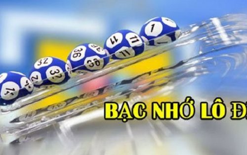 những điều bạn cần biết về bạc nhớ lô đề