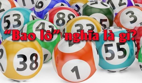 Bao lô là gì ? Các đánh bao lô miền Bắc, Trung, Nam hiệu quả