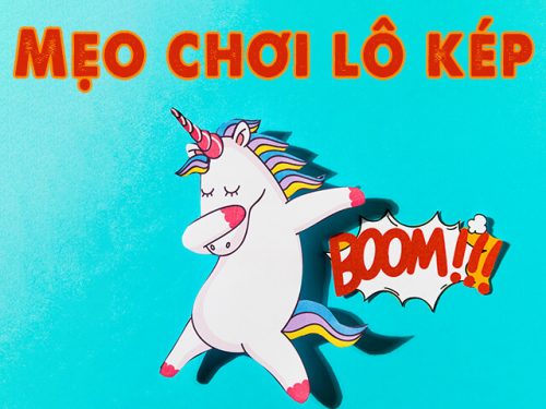 mẹo bắt lô kép cực đỉnh